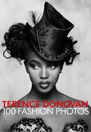 Terence Donovan: 100 Fashion Photos by Robin Muir, Robin Muir