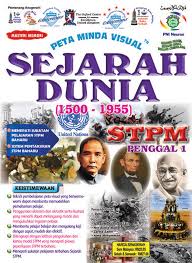Sila klik untuk muat turun sukatan mata pelajaran sejarah stpm : Pembelajaran Holistik Peta Minda Visual Sejarah Dunia 1500 1955 Stpm Penggal 1 Lazada