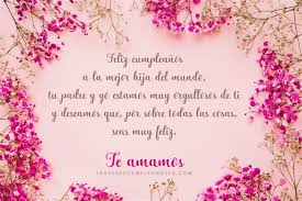 Mi maestro, mi amigo, mi ejemplo a seguir. Frases De Cumpleanos Para Una Hija 150 Mensajes 2021