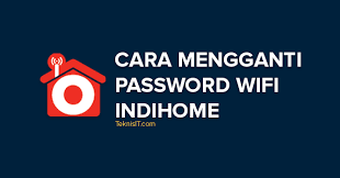 Maybe you would like to learn more about one of these? Cara Mengganti Password Wifi Indihome Dengan Mudah Teknisit Com