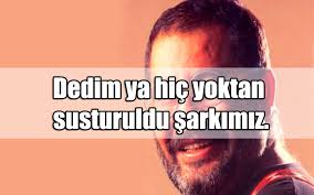 Am dışarıda siren sesi var. Ahmet Kaya Sozleri Ask Sozleri Guzel Sozler Anlamli Guzel Mesajlar Resimli Sozler