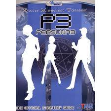 Shin Megami Tensei Persona 3 The Official Strategy Guide