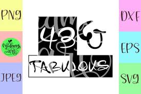 Check out our svg files for cricut selection for the very best in unique or custom, handmade pieces from our digital shops. 43 And Fabulous Graphic By Midmagart Creative Fabrica 42nd Birthday 41st Birthday Svg