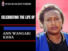 CELEBRATING THE LIFE OF ANN WANGARI KIHIA