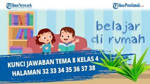 Check spelling or type a new query. Kunci Jawaban Tema 8 Kelas 4 Halaman 32 33 34 35 36 37 38 Youtube