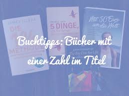 Nov 21, 2018 4:32 pm Buchtipps 8 Bucher Mit Einer Zahl Im Titel Punktkariert