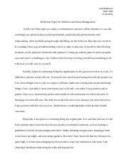 Writing a reflection paper can be tricky. Reflection Paper 6 Jalyn Robinson Univ 1030 Reflection Paper 6 Wellness And Stress Management A Self Care Plan Helps You Make A Commitment To Attend Course Hero