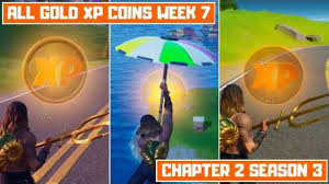 Here's all the locations for week seven. All 3 Gold Xp Coins Locations Week 7 Leaked Secret Xp Coins Fortnite Chapter 2 Season 3