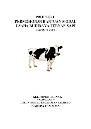 Contoh proposal pengajuan dana modal usaha ternak. Doc Proposal Permohonan Bantuan Modal Usaha Budidaya Ternak Sapi Mus Niawan Academia Edu