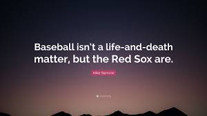 Jun 24, 2021 · red sox catcher christian vazquez doesn't see much of a problem with mlb's new rules, despite one of his pitchers, garrett richards, being quite vocal about how much he dislikes it. Mike Barnicle Quote Baseball Isn T A Life And Death Matter But The Red Sox Are