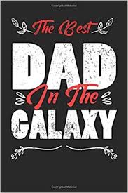 Could you tell me what kind of books you and your parents like reading? The Best Dad In The Galaxy Dad I Wrote A Book About You Dad I Want To Hear Your Story You Are The Father Writing A Book Best Dad