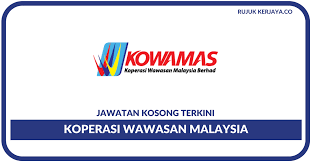 Kowamas atau koperasi wawasan malaysia berhad adalah sebuah koperasi berdaftar di malaysia. Koperasi Wawasan Malaysia Kowamas Kerja Kosong Kerajaan