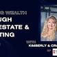 Building Wealth Through Real Estate & Investing