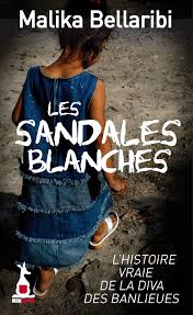 De quoi nourrir vos convictions. Les Sandales Blanches Poche French Edition Bellaribi Malika 9782379130021 Amazon Com Books