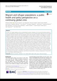 Migrant And Refugee Populations A Public Health And Policy Perspective On A Continuing Global Crisis Migration Health Research Portal