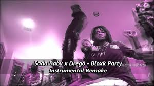 Sada Baby X Drego Bloxk Party Instrumental Remake Youtube