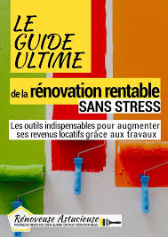 Reussis Tes Travaux De Renovation Et Securise La Rentabilite De Ton Investissement I Investissement Immobilier Investissement Investissement Immobilier Locatif
