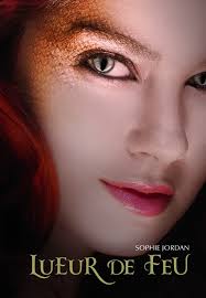 Lueur de feu : Sophie Jordan