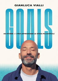 Goals 98 Storie 1 Per Affrontare Le Sfide Pi Difficili Italian Edition Vialli Gianluca 9788804707288 Amazon Com Books