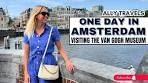 Amsterdam in 24 Hours: Epic Day visiting the Van Gogh ... - YouTube