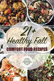 21 Best Healthy Fall Comfort Food Recipes Fall Recipes Healthy Fall Comfort Food Healthy Fall