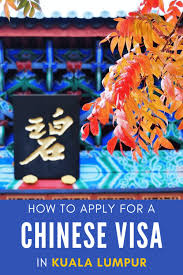 One of the most commonly asked questions is if they will need a visa to travel to a certain country. How To Get A Chinese Visa In Kuala Lumpur Malaysia Mog And Dog Travels
