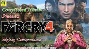 The far cry 4 system requirements require a minimum of 4 gb ram, but ideally have 8 gb ram for optimal performance. Far Cry 4 Highly Compressed Download In 6 Parts Compressed Files