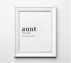 Aunt Definition Funny Gift Ideas For Aunt Funny Wall Art Aunt Word Art Funny Definition Printab Aunt Quotes Funny Wall Art Words