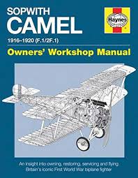 Tubular design garment without side seams. Sopwith Camel Manual Models F 1 2f 1 1916 1920 F 1 2f 1 Haynesowners Workshop Manual Amazon De Cotter Jarrod Fremdsprachige Bucher