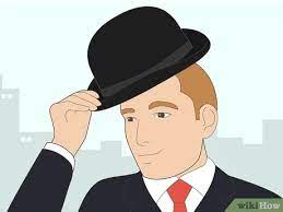 3 Simple Ways To Wear A Bowler Hat Wikihow