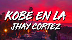 Un pionero a la vanguardia del movimiento urbano latino, nada puede detener a este gran artista. Jhay Cortez Kobe En La Letra Lyrics Youtube