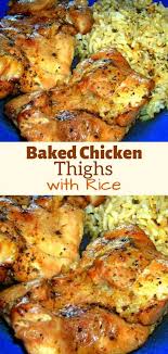 Baked Chicken Thighs With Rice Boneless Chicken Thigh Recipes Skinless Chicken Recipe Chicken Recipes Boneless