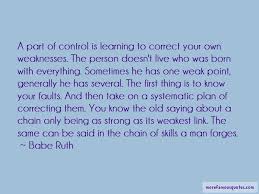 You Are The Weakest Link Quotes Top 3 Quotes About You Are The Weakest Link From Famous Authors