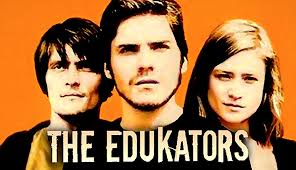 The Edukators': An Eye-Opening and Arresting Tale of Anti-Capitalist  Activism from Germany