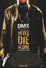 The rapper, who was born earl simmons, had been hospitalized in white plains, new york, in grave condition, his attorney dmx also appeared in several films, such as belly, exit wounds, romeo must die, cradle 2 the grave and last hour. Never Die Alone Wikipedia