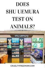 Is Shu Uemura Cruelty Free In 2020 In 2020 Cruelty Free Cosmetics Cruelty Free Makeup Cruelty Free Brands