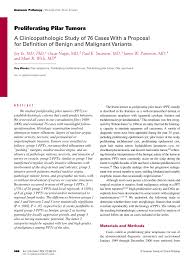 A term for diseases in which abnormal cells divide without control and can invade nearby tissues. Pdf Proliferating Pilar Tumors A Clinicopathologic Study Of 76 Cases With A Proposal For Definition Of Benign And Malignant Variants