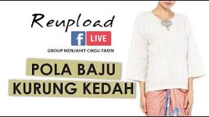 Ok, inilah bahagian baju kurung riau yang siap digunting. Pola Baju Kurung Kedah Tradisional Youtube