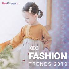 I created this blog because i find that there are a variety of styles in the fashion industry today for kids and parents to choose from. Kids Fashion Trends To Look For In 2020 Baby Couture India