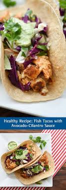 Break down your tilapia with a spoon, i like having some smaller chunks and some larger chunks. Healthy Recipe Fish Tacos With Avocado Cilantro Sauce These Fish Tacos Are Sure To Hit The Spot They Are Seafood Recipes Healthy Recipes Healthy Fish Tacos