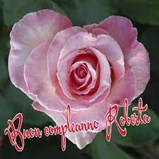 Buon Compleanno Roberta Buon Compleanno Immagini Di Buon Compleanno Auguri Di Compleanno