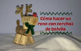 Como Hacer Un Reno Con Corchos De Botella Manualidades