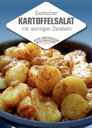 Kartoffelsalat Exotisch Mit Wurzigen Zwiebeln Schwung Fur Den Grillabend Kartoffelsalat Leckeres Essen Rezepte