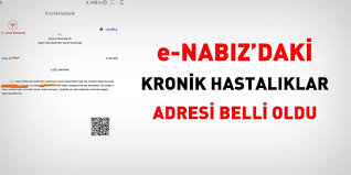 E nabız giriş işlemleri hakkındaki detaylar haberimizde. E Nabiz Daki Kronik Hastaliklar Adresi Belli Oldu Memurlar Net