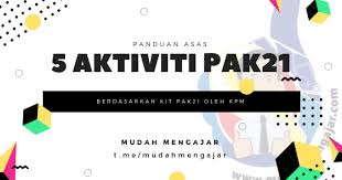 Maybe you would like to learn more about one of these? 5 Aktiviti Pak 21 Berdasarkan Kit Pak21 Oleh Kpm