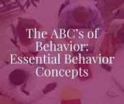 The ABCs of Behavior: Essential Behavior Concepts