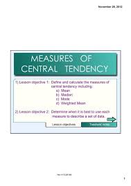 The term central tendency relates to the way in which quantitative data tend to cluster around some value. Gtddktsiffyilm