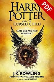 Read Book Harry Potter And The Cursed Child Parts One And Two The Official Playscript Of The Ori Harry Potter Cursed Child Harry Potter Curses Harry Potter