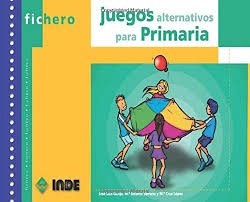 Se trata de dinámicas heredadas y transmitidas de. Juegos Alternativos Para Primaria Ficheros De Juegos Y Actividades Spanish Edition Garijo Jose 9788495114204 Amazon Com Books