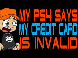 Psn wont accept my visa debit card. Ps4 Says My Credit Card Is Invalid Youtube